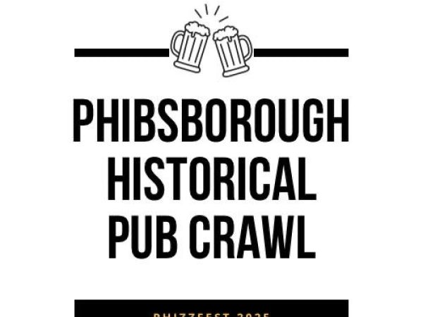 Phizzfest Event: Phizzfest Best Pub: Phibsborough Historical Pub Crawl 2025